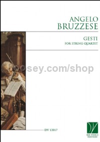 Gesti, for String Quartet